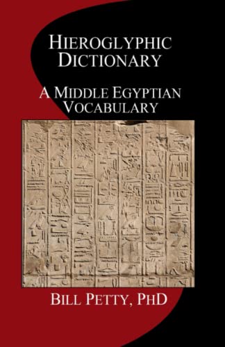 Hieroglyphic Dictionary: A Vocabulary of the Middle Egyptian Language book cover
