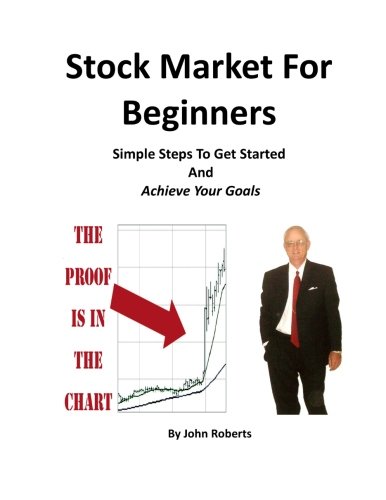 Stock Market for Beginners: Simple Steps to Get Started and Achieve Your Goals book cover