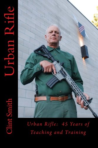 Urban Rifle: 45 Years of Teaching and Training book cover