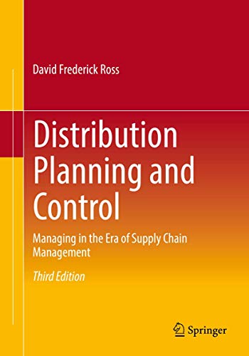 Distribution Planning and Control: Managing in the Era of Supply Chain Management book cover