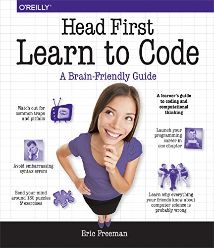 Head First Learn to Code: A Learner's Guide to Coding and Computational Thinking book cover