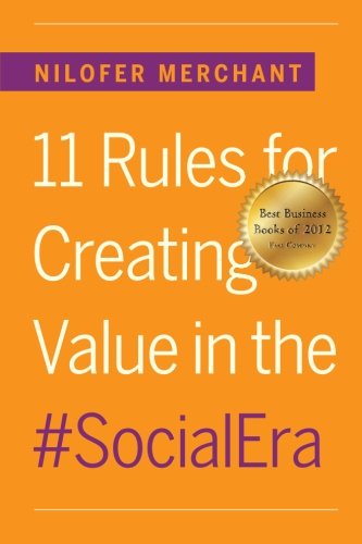 11 Rules for Creating Value In #SocialEra