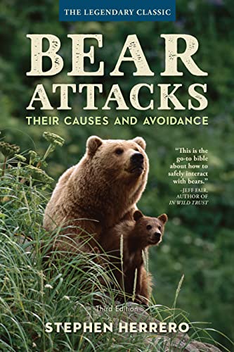 Bear Attacks: Their Causes and Avoidance, 3rd Edition book cover