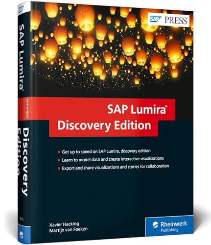 SAP Lumira, Discovery Edition: The Comprehensive Guide book cover