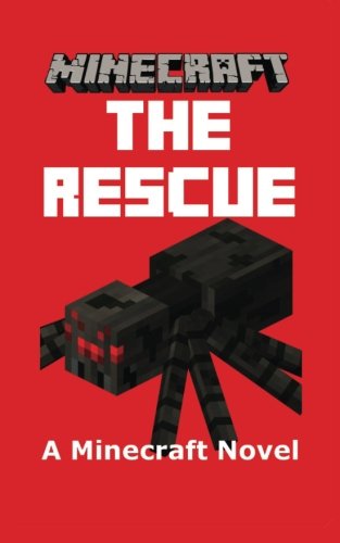 Minecraft: The Rescue - A Minecraft Novel
