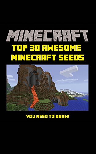 Minecraft: Top 30 Awesome Minecraft Seeds You Need to Know!