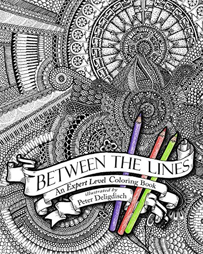 Between the Lines: An Expert Level Coloring Book book cover