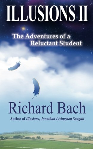 Illusions II: The Adventures of a Reluctant Student book cover