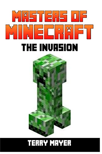 Masters of Minecraft: The Invasion