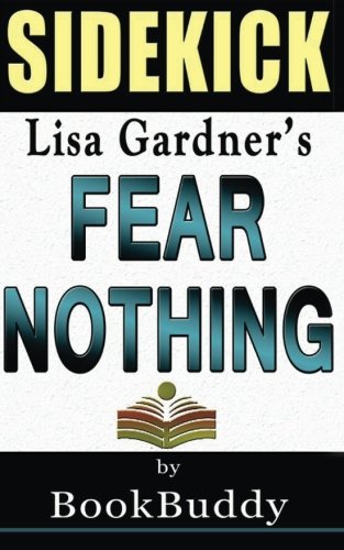 Fear Nothing: (Detective D. D. Warren) by Lisa Gardner -- Sidekick