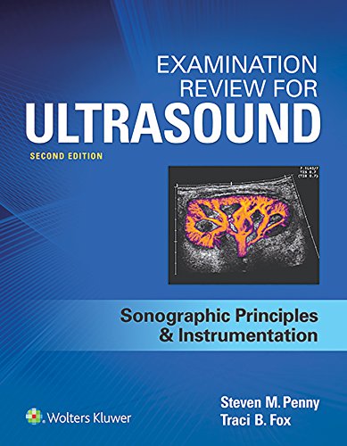 Examination Review for Ultrasound: SPI: Sonographic Principles Instrumentation book cover