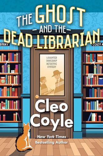 The Ghost and the Dead Librarian (Haunted Bookshop Detective Mystery #1)