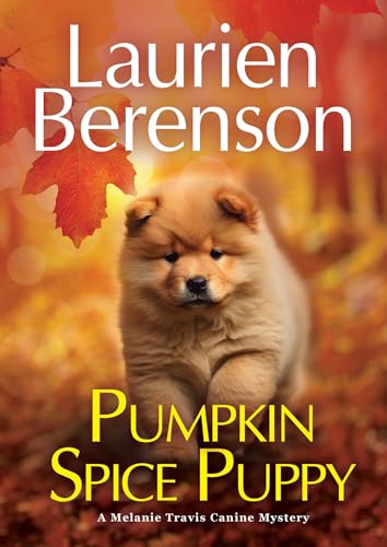 Read Pumpkin Spice Puppy (Melanie Travis #30)