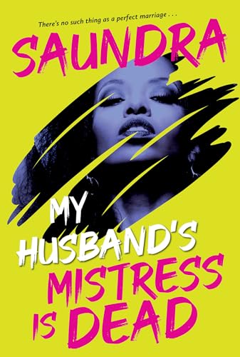 Read My Husband’s Mistress Is Dead