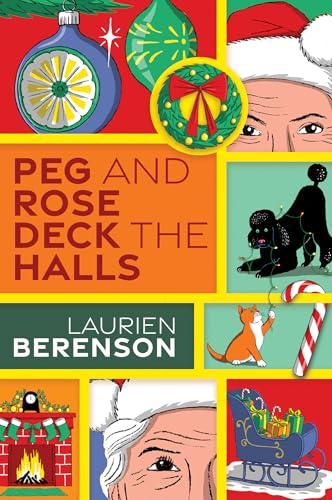 Peg and Rose Deck the Halls (Senior Sleuths Mystery #4)
