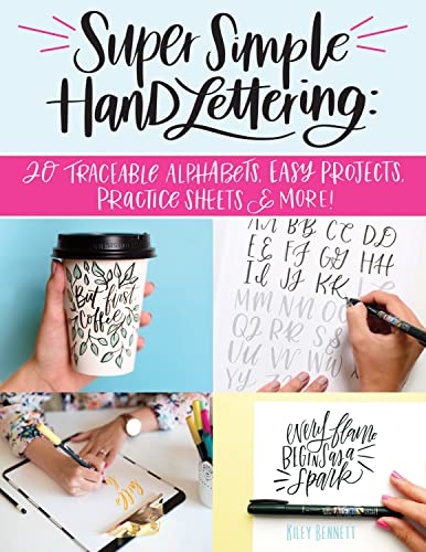 Super Simple Hand Lettering: Beautiful Hand Lettering for the Absolute Beginner book cover