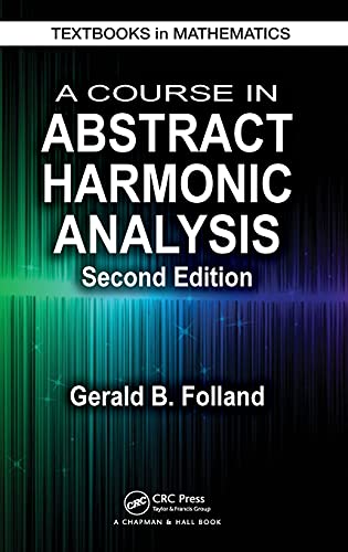 A Course in Abstract Harmonic Analysis book cover