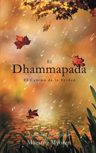 Read El Dhammapada: El Camino de la Verdad (Spanish Edition)
