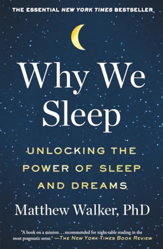 Why We Sleep by Matthew Walker, PhD book cover
