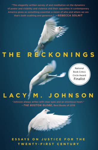 The Reckonings: Essays on Justice for the Twenty-First Century