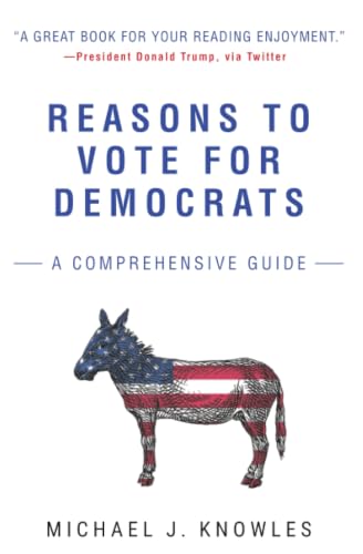 Reasons to Vote for Democrats: A Comprehensive Guide book cover