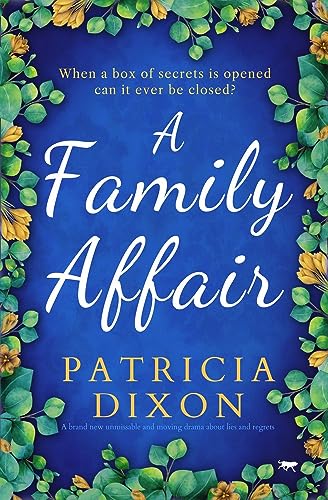 Read A Family Affair: A brand new unmissable and moving drama about lies and regrets