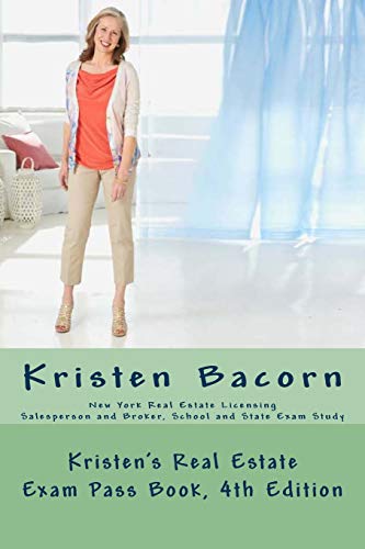 Kristen's Real Estate Exam Pass Book: New York State Real Estate Licensing, School and State, Salesperson and Broker book cover
