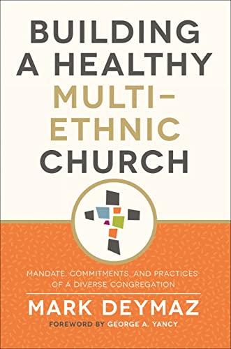 Building a Healthy Multi-Ethnic Church