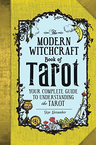 The Modern Witchcraft Book of Tarot: Your Complete Guide to Understanding the Tarot book cover