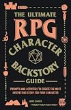 The Ultimate Rpg Character Backstory Guide Prompts And Activ
