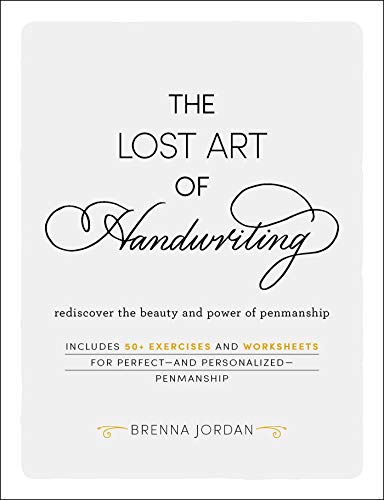 The Lost Art of Handwriting: Rediscover the Beauty and Power of Penmanship book cover