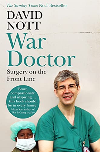 War Doctor: Surgery on the Front Line book cover