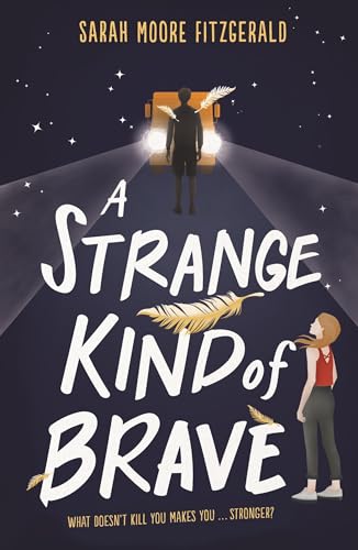 Strange Kind Of Brave