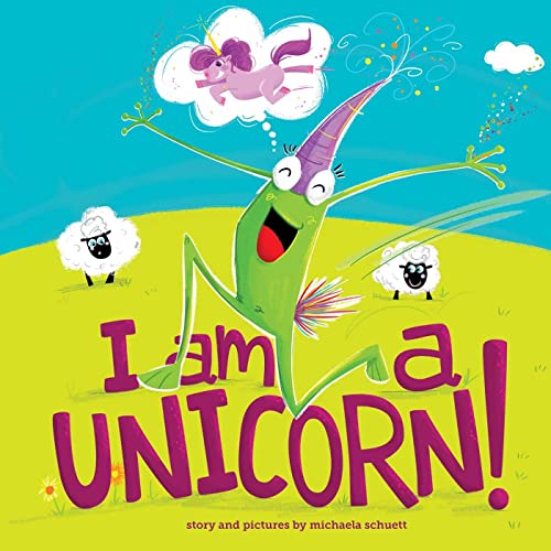 I Am a Unicorn! book cover