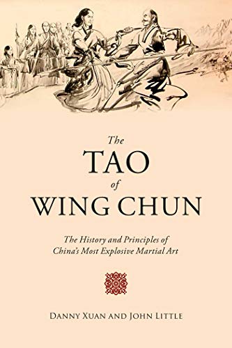 The Tao of Wing Chun: The History and Principles of China's Most Explosive Martial Art book cover