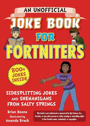 An Unofficial Joke Book for Fortniters: Sidesplitting Jokes and Shenanigans from Salty Springs book cover