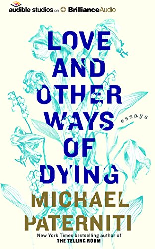 Love and Other Ways of Dying