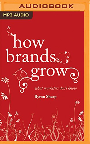 How Brands Grow: What Marketers Don't Know book cover