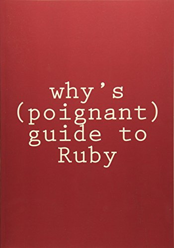 Why's (Poignant) Guide to Ruby book cover