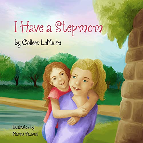 I Have a Stepmom (The I Have Books) (Volume 2) book cover