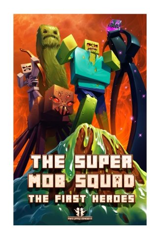 The Super Mob Squad: EPISODE 1 : The First Heroes