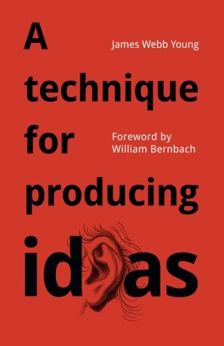 A Technique for Producing Ideas