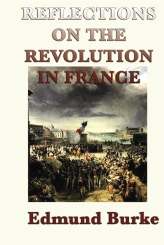 Reflections on the Revolution in France