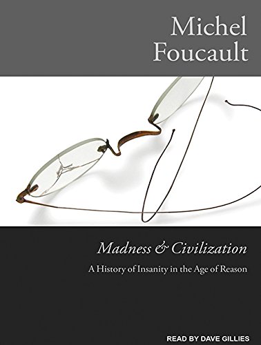 Madness & Civilization