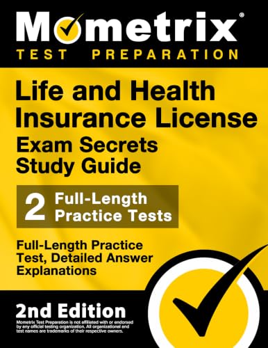 Life and Health Insurance Study Guide - Life and Health Insurance License Exam Secrets, Full-Length Practice Test, Detailed Answer Explanations book cover