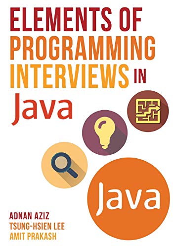 Elements of Programming Interviews in Java: The Insiders' Guide book cover