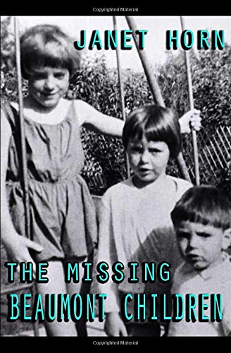 The Missing Beaumont Children
