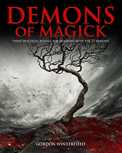 Read Demons of Magick: Three Practical Rituals for Working with The 72 Demons (The Gallery of Magick)