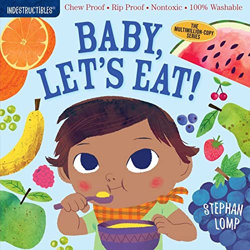 Indestructibles: Baby, Let's Eat! book cover