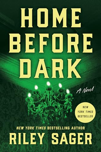 Cover of Home Before Dark by Riley Sager